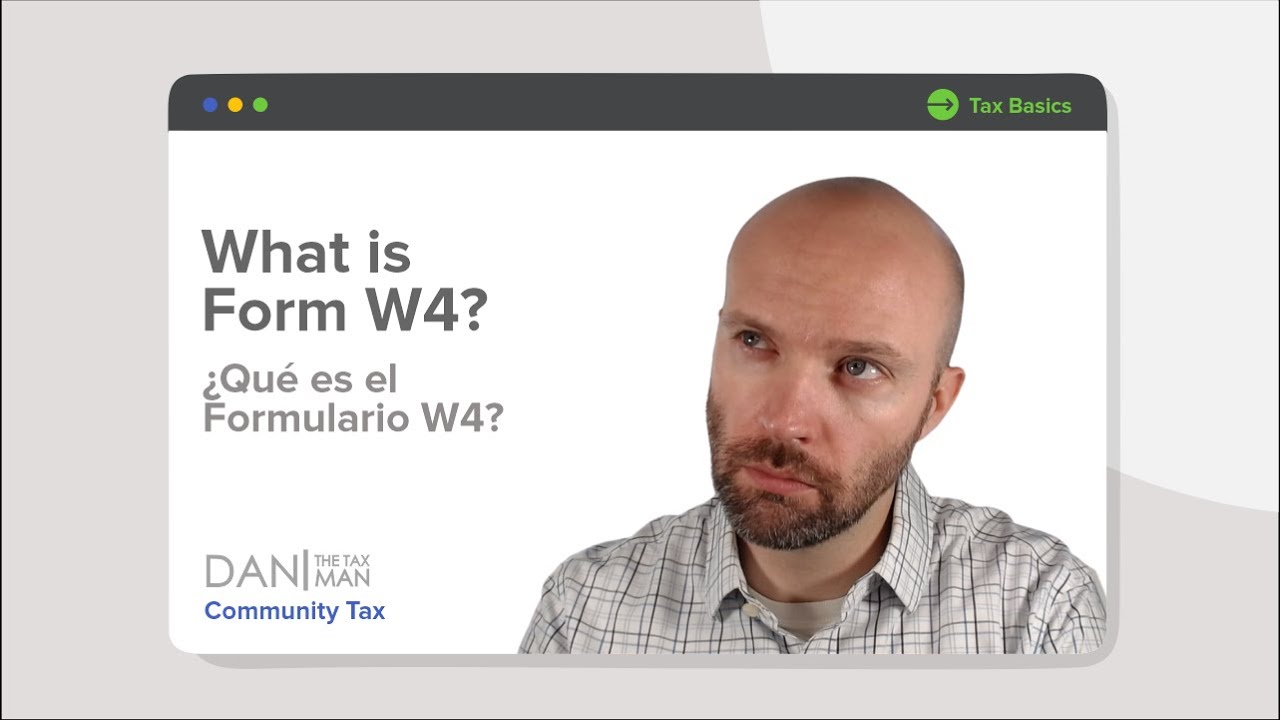 What is Form W4? | &iquest;Qu&eacute; es el Formulario W4? | Community Tax