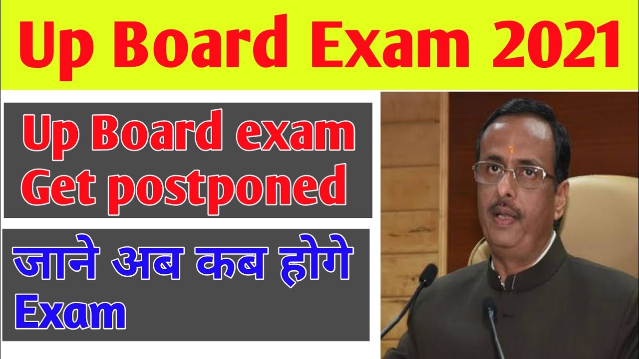 Up board Exam date 2021 | up board exam postponed