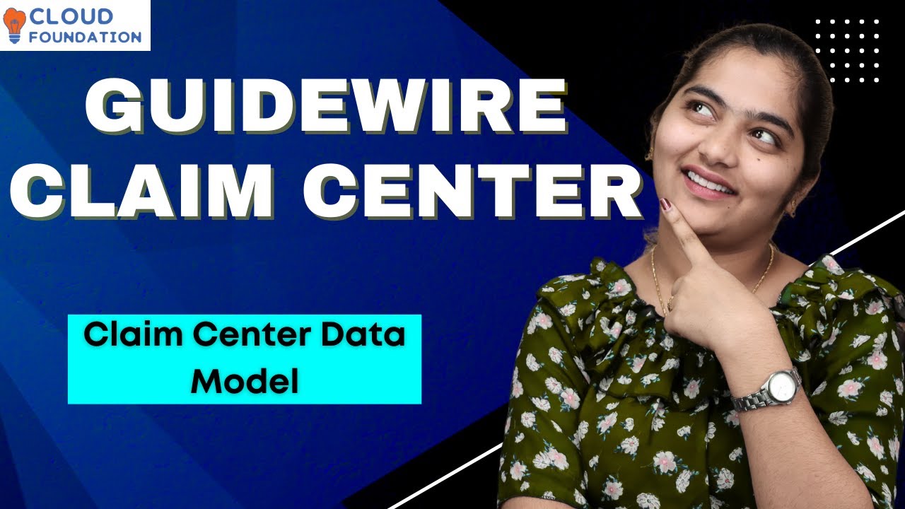 Claim Center Data Model in Guidewire Claim Center | Guidewire Claim Center Course | CloudFoundation