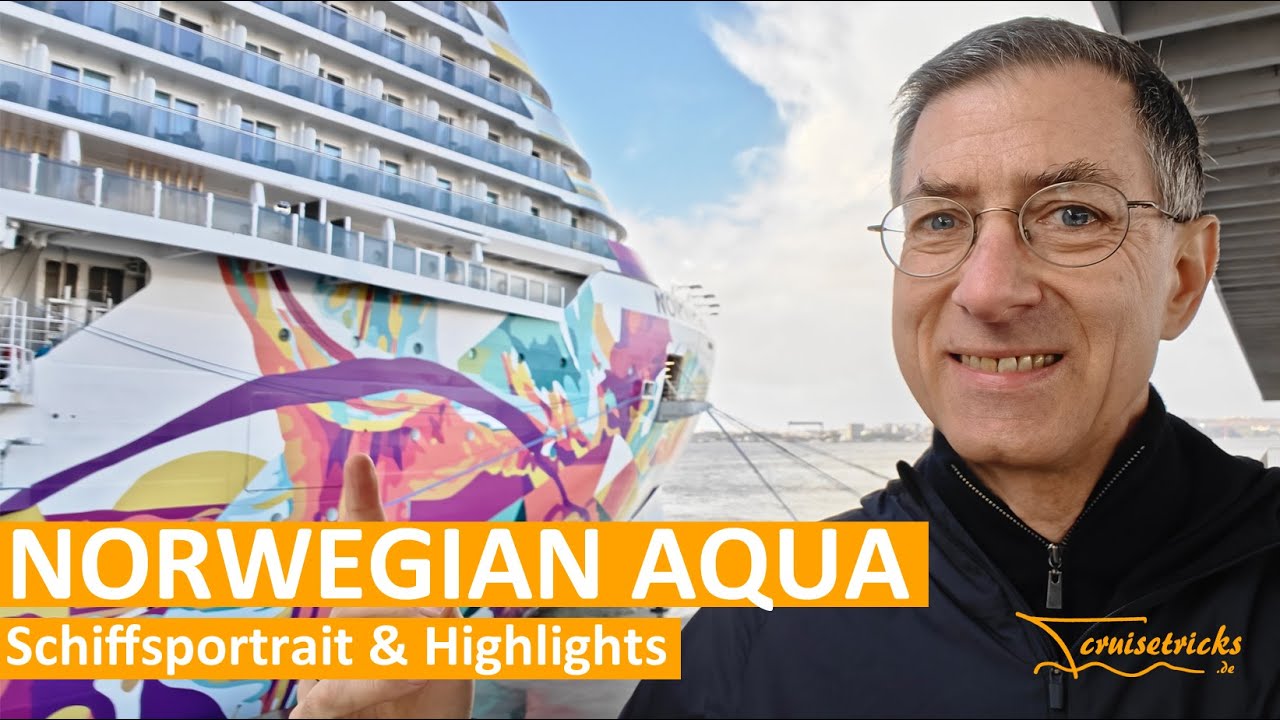 Norwegian Aqua: Meine Highlights und Lieblingsplätze