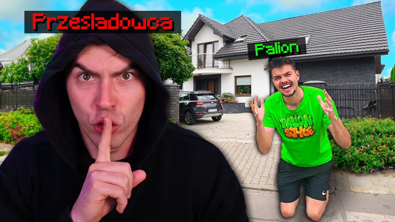 TO JA JESTEM PRZEŚLADOWCĄ PALIONA!