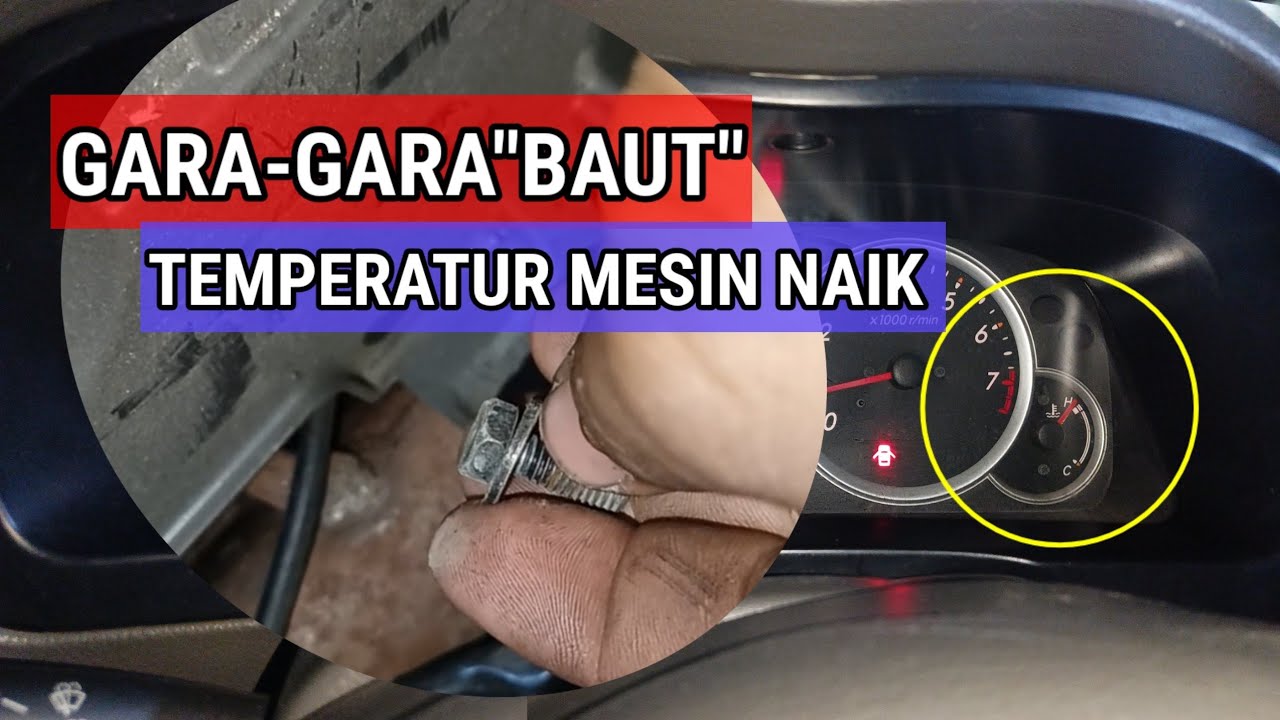 TEMPERATUR MESIN NAIK,BELUM TENTU MASALAH PADA MESIN,BISA JADI INI PENYEBABNYA...!