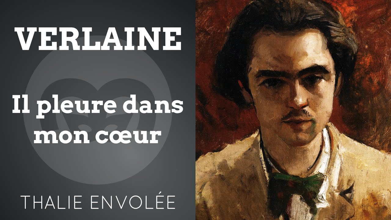 Il pleure dans mon cœur - Paul Verlaine - Thalie Envolée (HD)