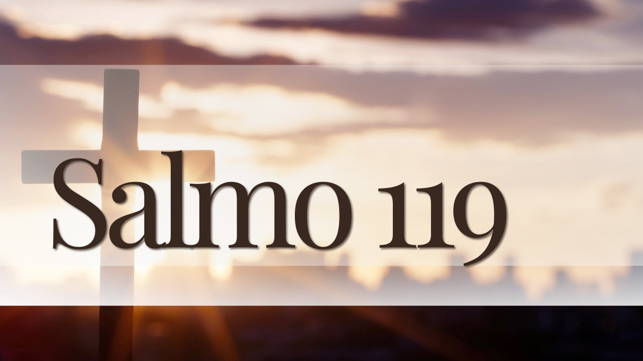 Salmo 119 Alef (א) | Dichosos los de Camino Perfecto | Adoración Cristiana