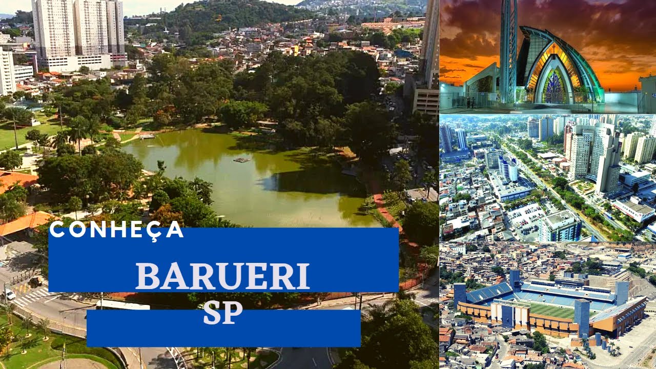Conheça Barueri - São Paulo - Brasil