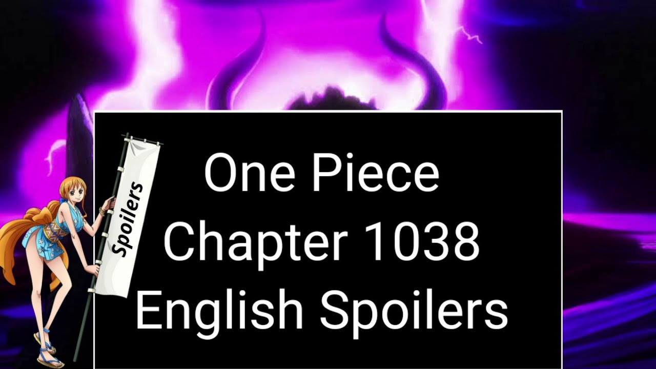 One Piece Chapter 1038 English Spoilers