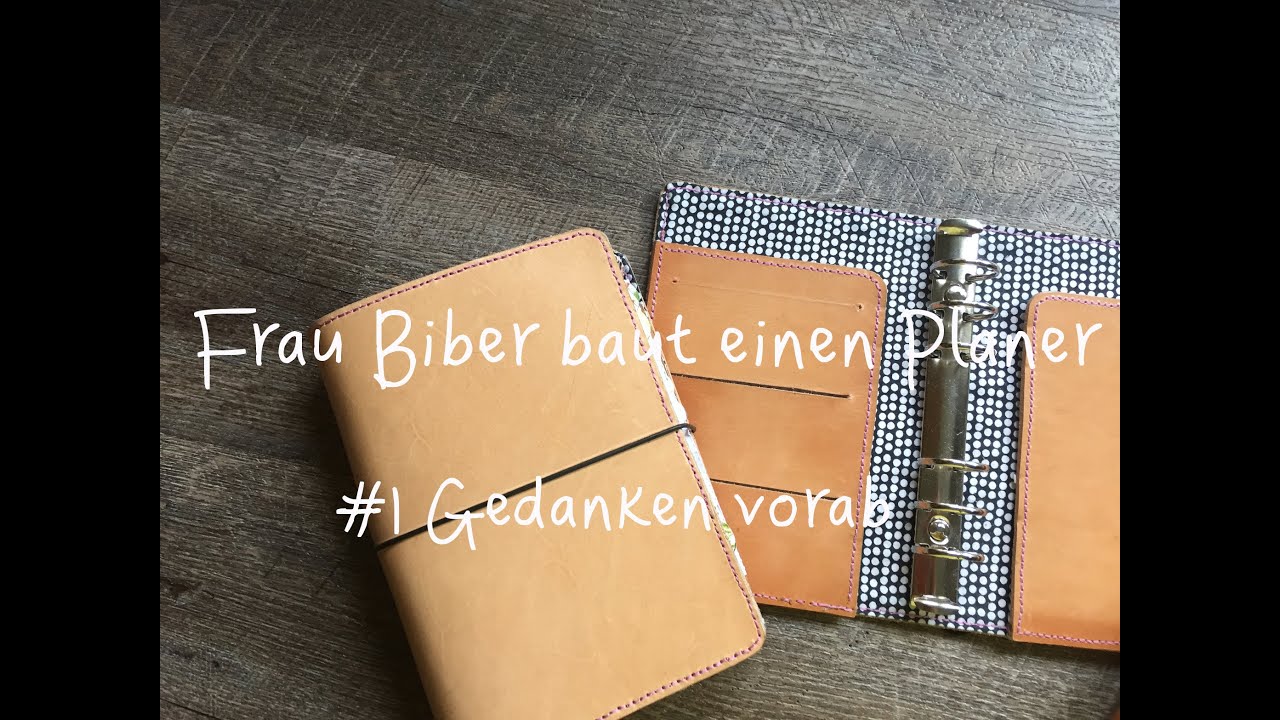Ringbuch Filofax selber bauen | DIY | Frau Biber baut einen Planer | #1 Grundsätzliche Überlegungen