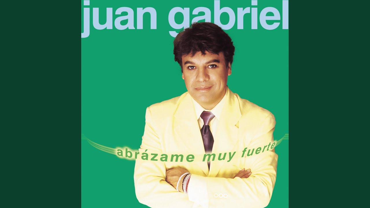 Abrázame Muy Fuerte