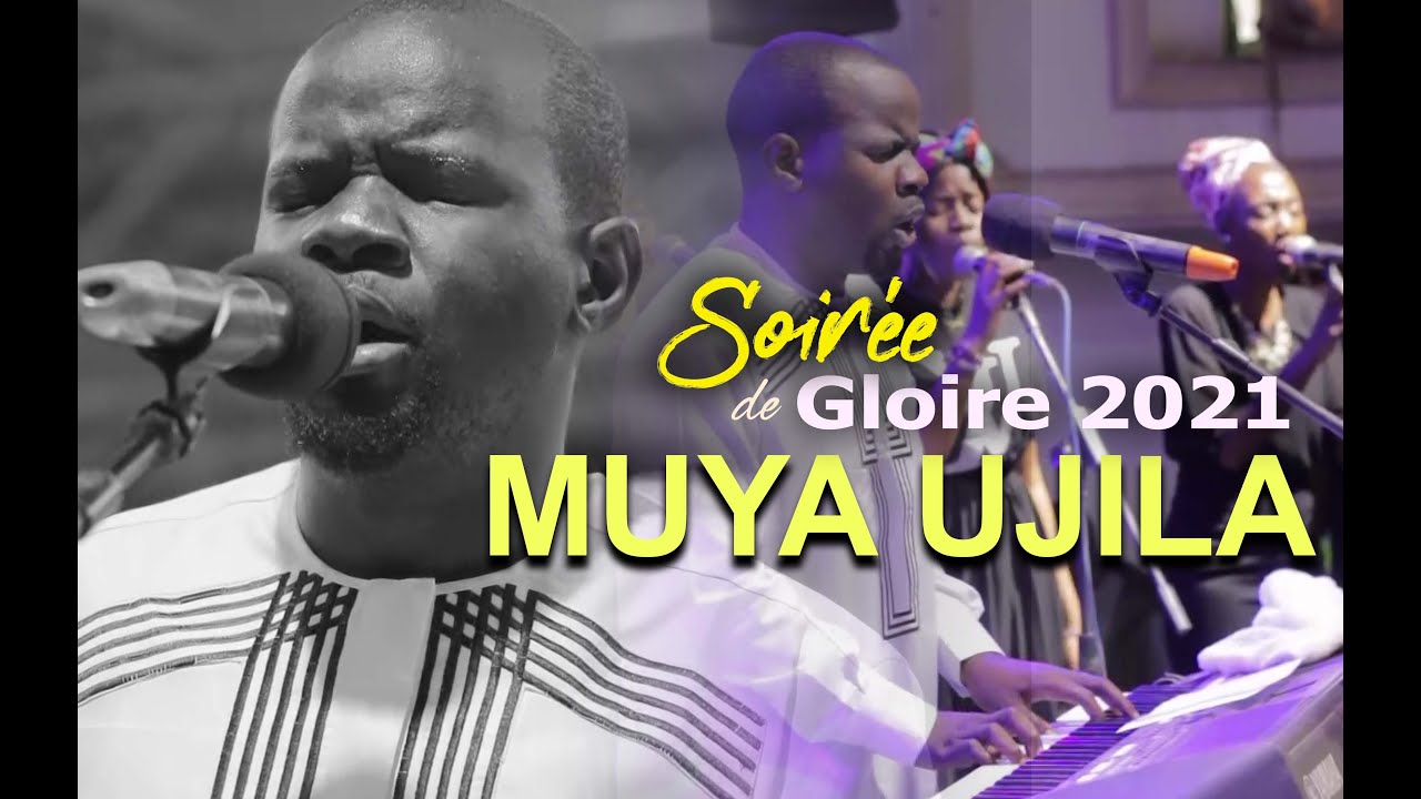 MUYA UJILA | Pasteur Joël KABWE | Soirée de Gloire 2021