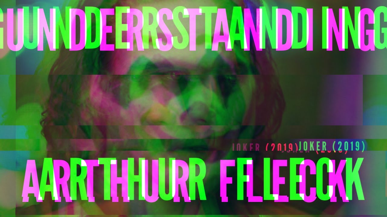 Understanding Arthur Fleck | Joker (2019) | Character Analysis
