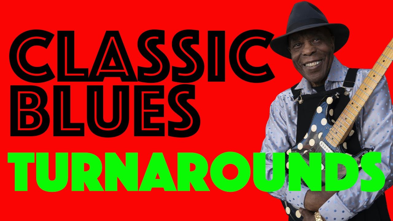 How To Play CLASSIC BLUES Turnarounds That Sound Amazing!