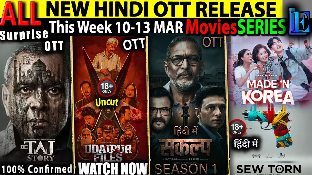 This Week New Hindi OTT Release 13-March l TajStory-UdaipurFilesUncut-Sankalp CrimeMoviesSeries