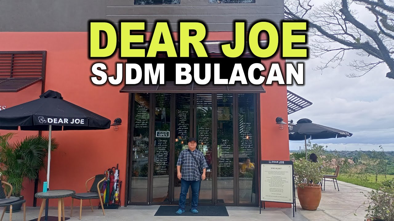 Dear Joe SJDM Bulacan