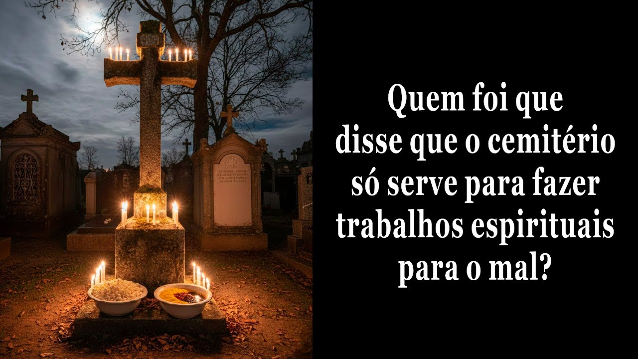 Quem disse que o cemitério só serve pra fazer trabalhos espirituais para o mal?