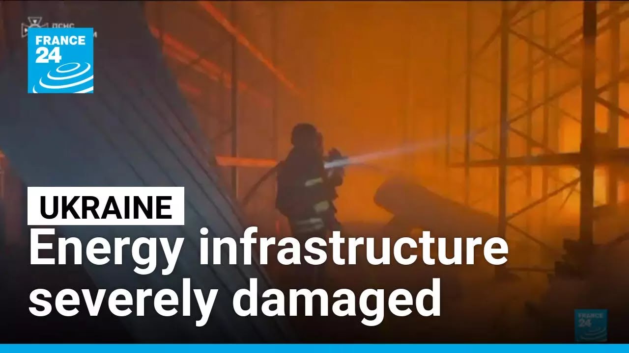 Energy infrastructure severely damaged in Ukraine • FRANCE 24 English