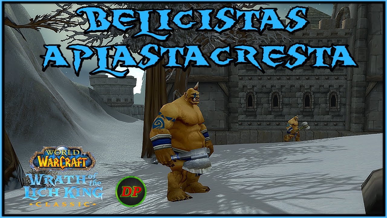 Belicistas Aplastacresta🔵 WoW Classic Lich King