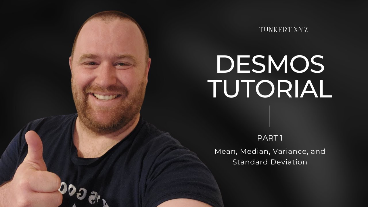 Calculating Mean, Median, Variance and Standard Deviation Using Desmos