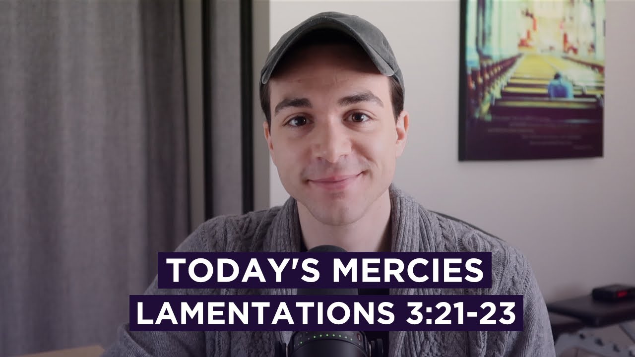 Today's Mercies // Lamentations 3:21-23