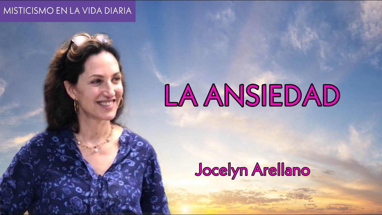 La Ansiedad - Jocelyn Arellano
