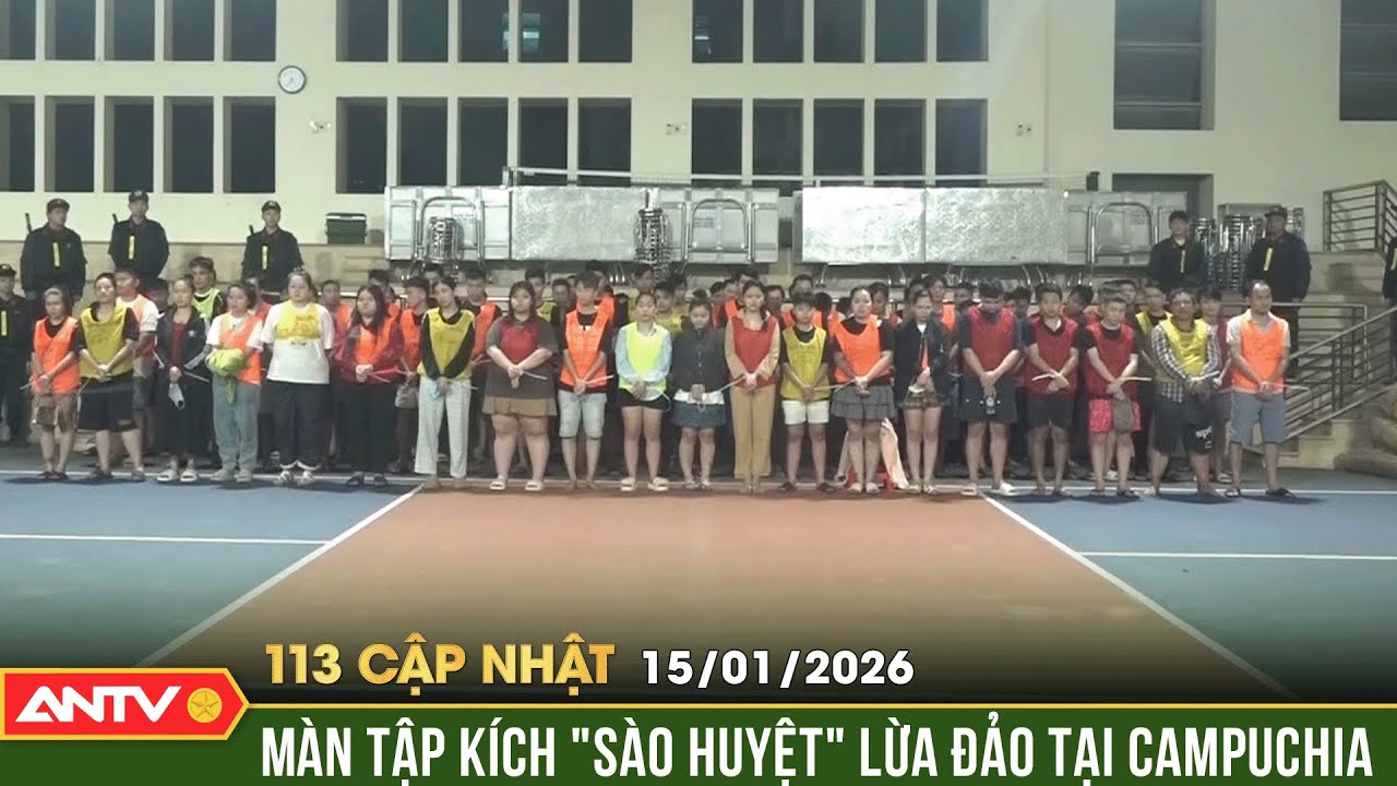 Bản tin 113 cập nhật ngày 15/1: Di lý 74 đối tượng trong 