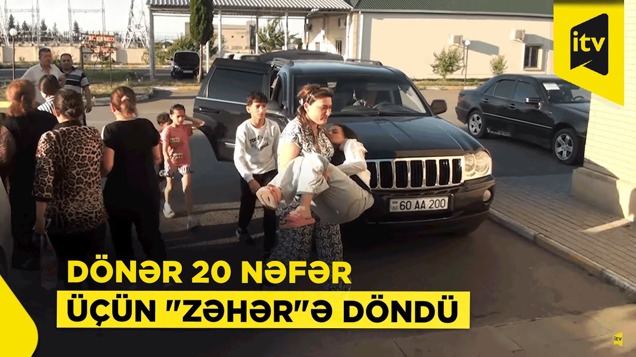 Tovuzda dönərdən zəhərlənənlər qucaqlarda xəstəxanaya çatdırıldılar