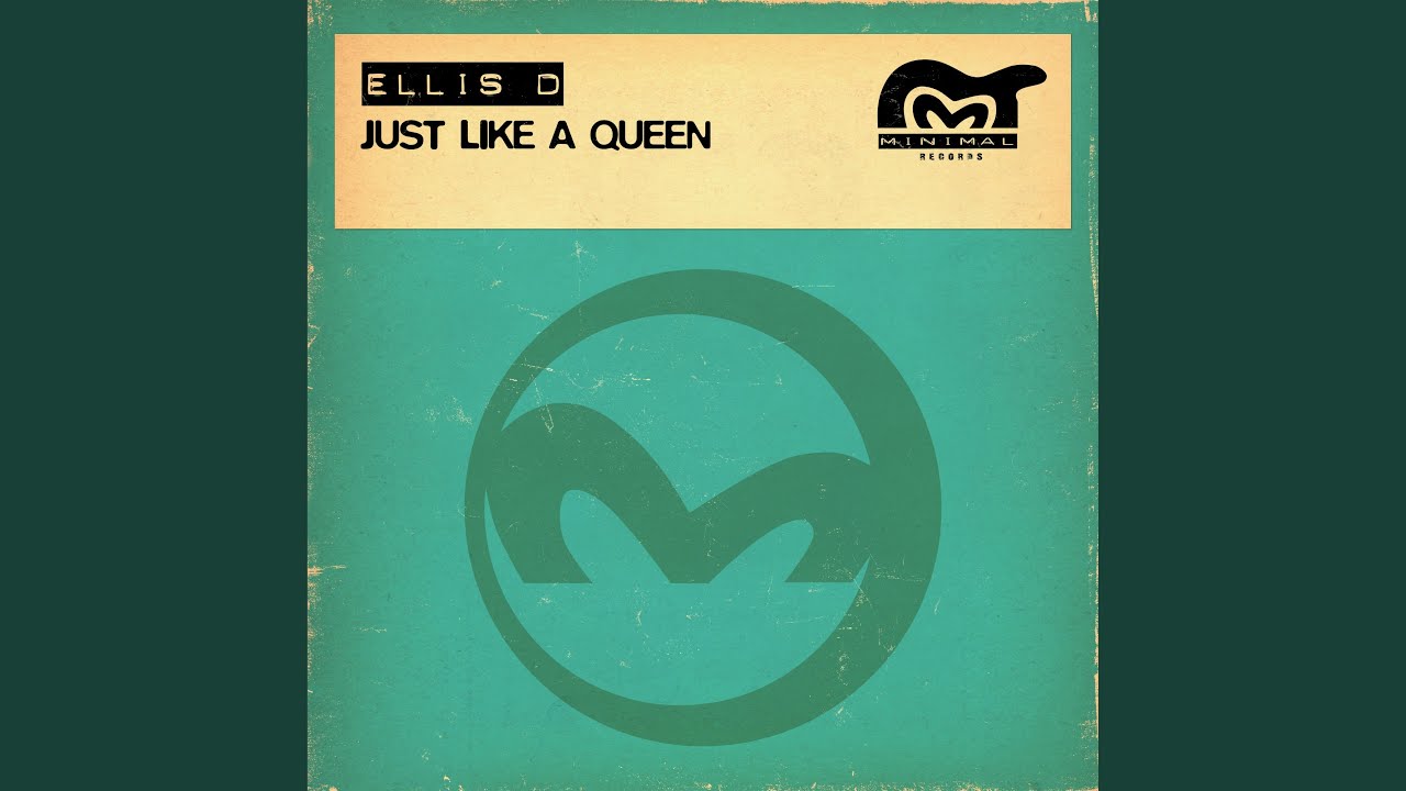Just Like A Queen (Dub Like A Queen)