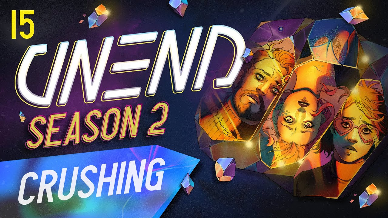 Crushing | UNEND | Season 2 Episode 15