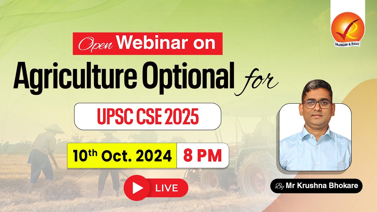 Agriculture Optional for UPSC CSE 2025 | Vajiram and Ravi
