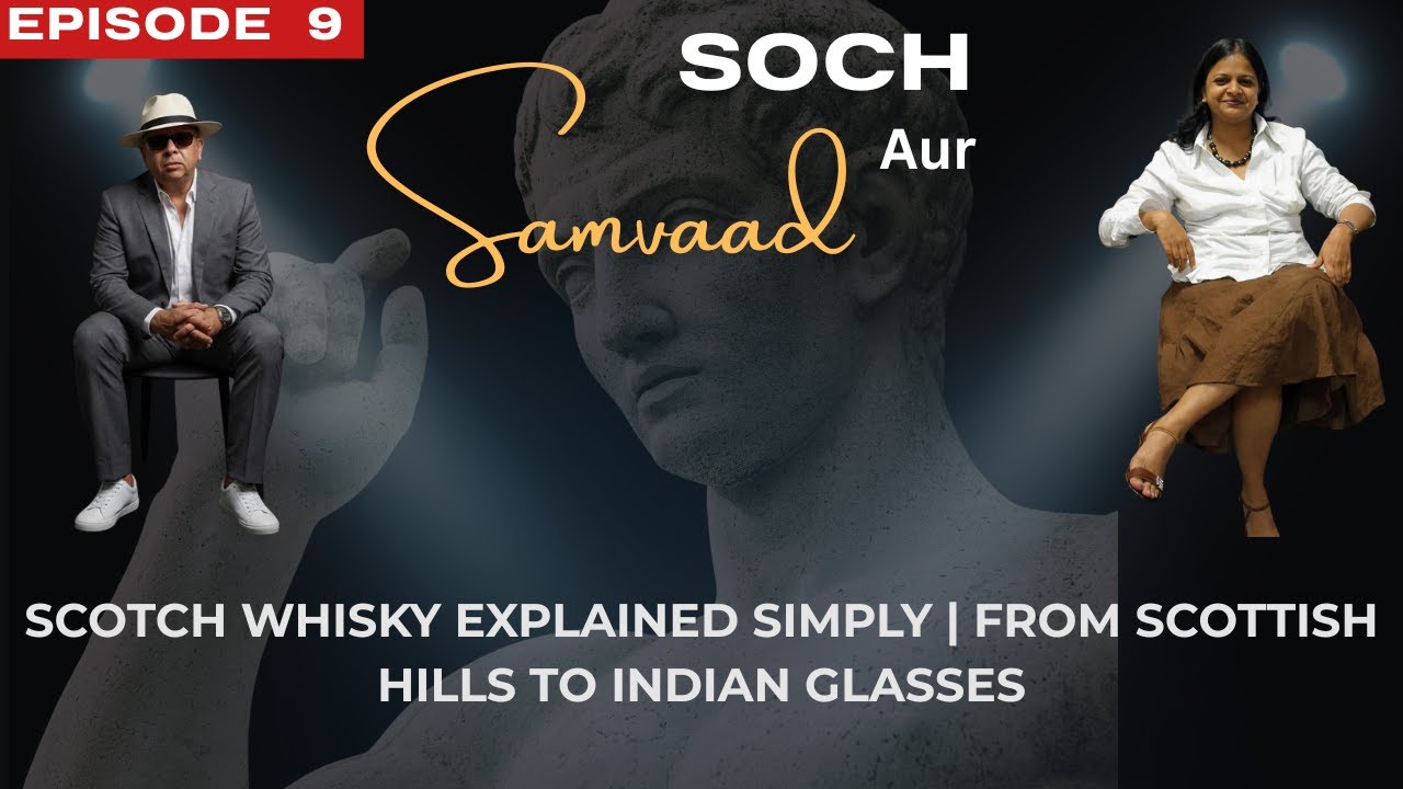 Scotch Whisky Explained Simply | From Scottish Hills to Indian Glasses