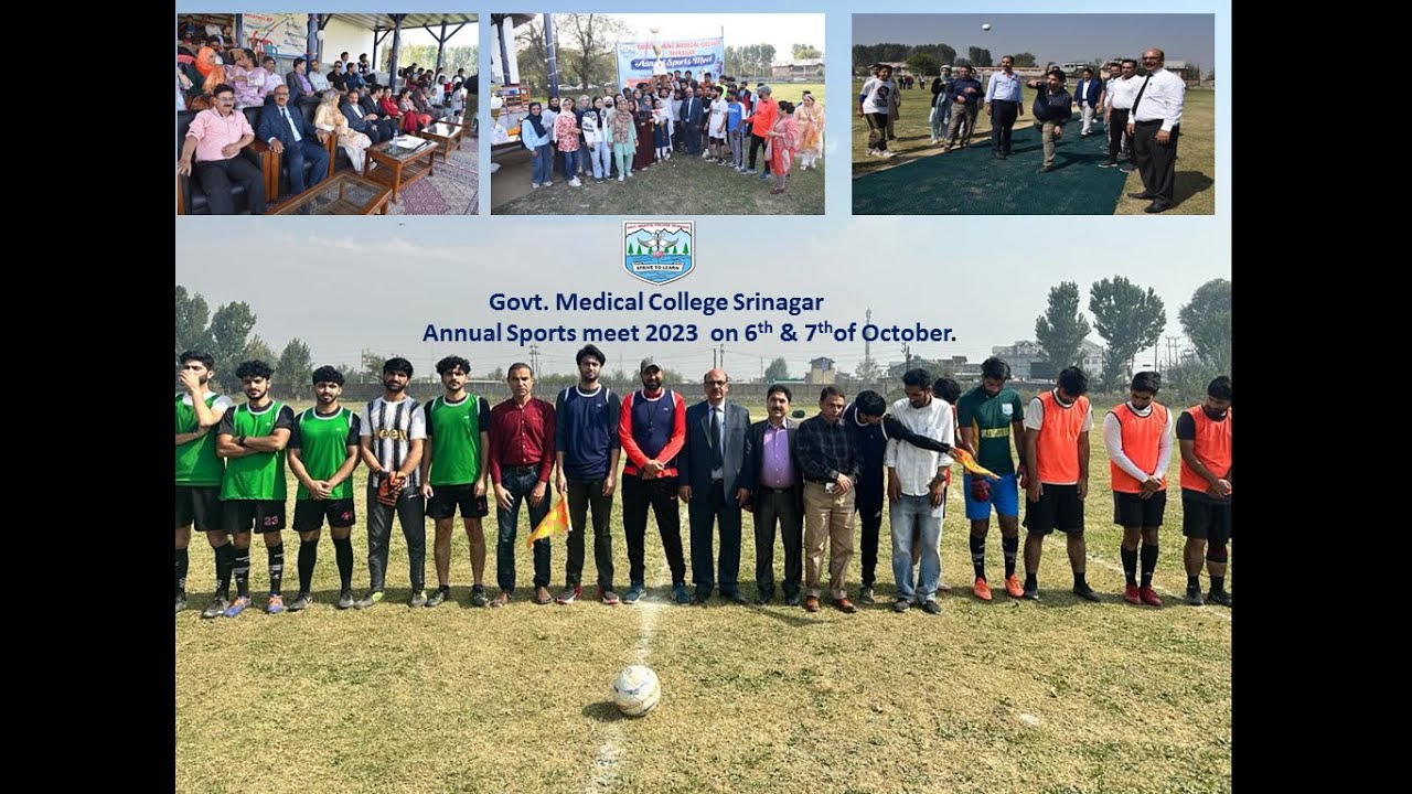 Govt. Medical College Srinagar Annual Sports Annual sports meet 2023 by   Prof (Dr.) M. Saleem Itoo