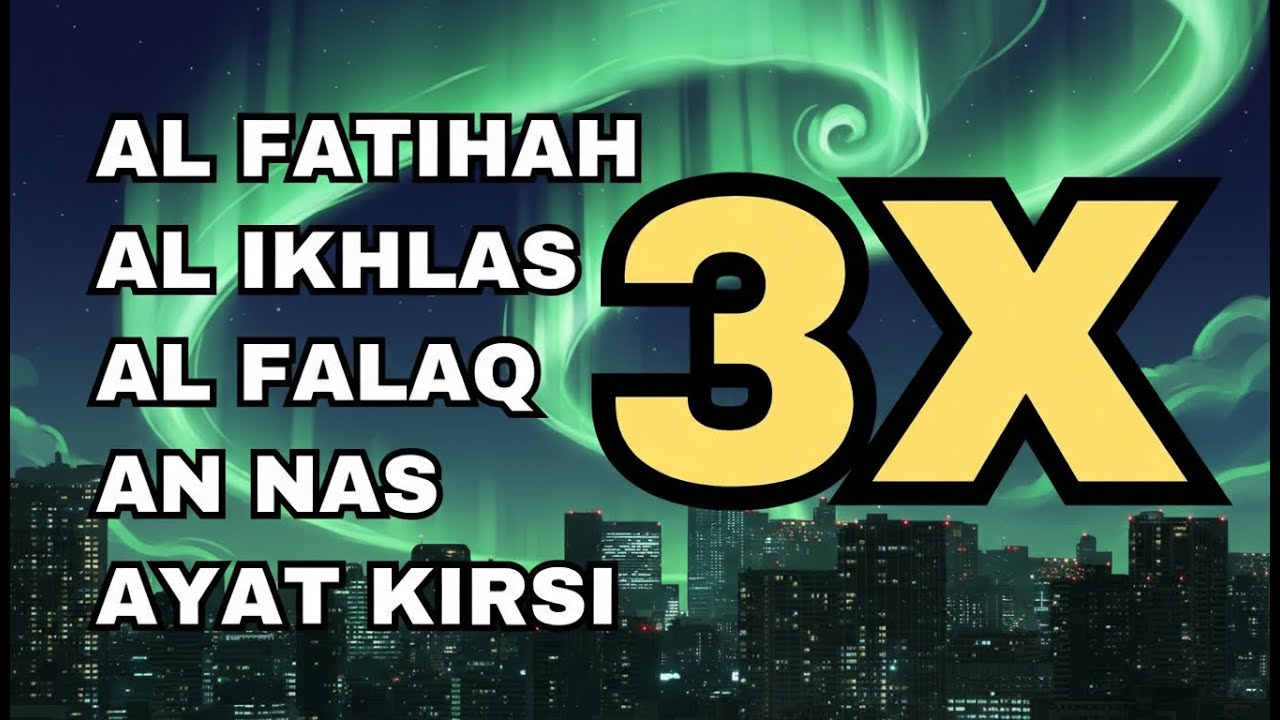 3X FATIHA, 3X AYAT KURSI, 3X IKHLAS, FELAK, NAS | SIHR, MAGIC, JINN, EVIL-EYE | Alaa Aqel