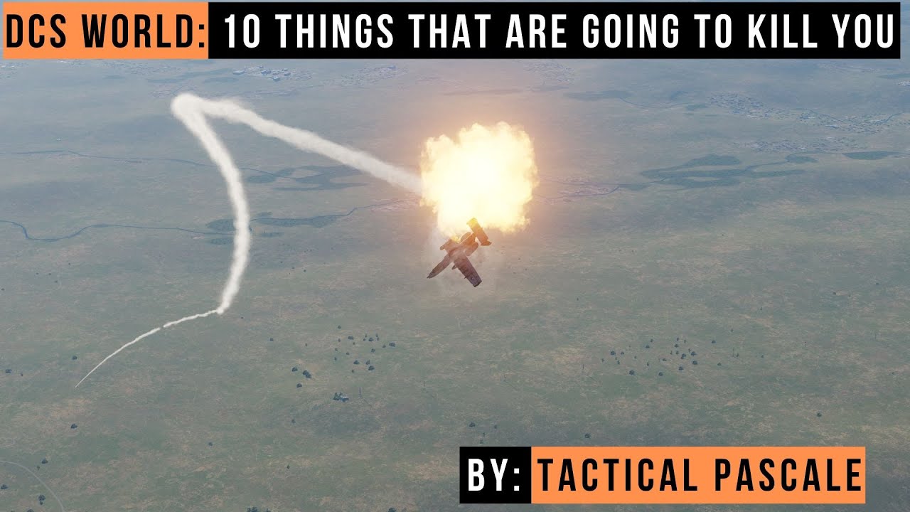 DCS WORLD | 10 Things that are going to kill you
