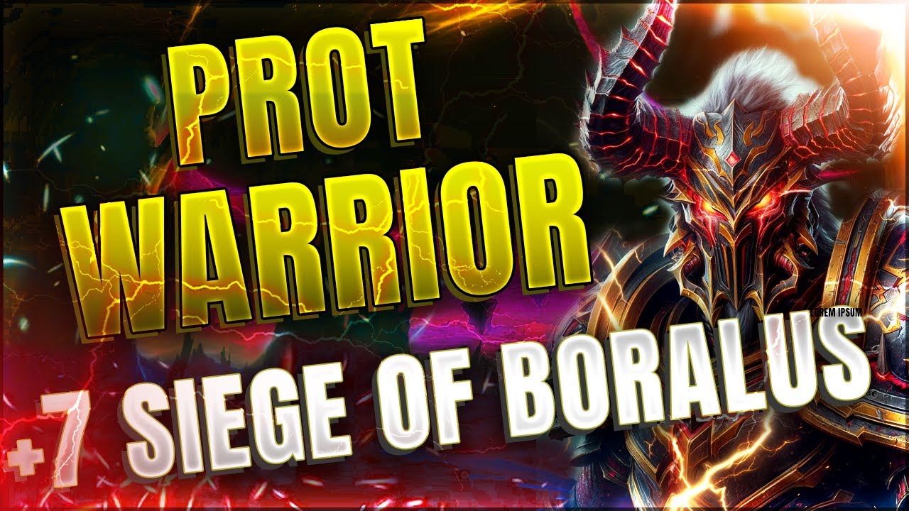 +7 Siege of Boralus Protection Warrior POV