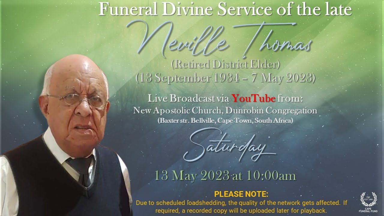 Funeral Divine Service of the late Neville Thomas (Ret. DEL) - Saturday 13 May 2023 at 10:00am
