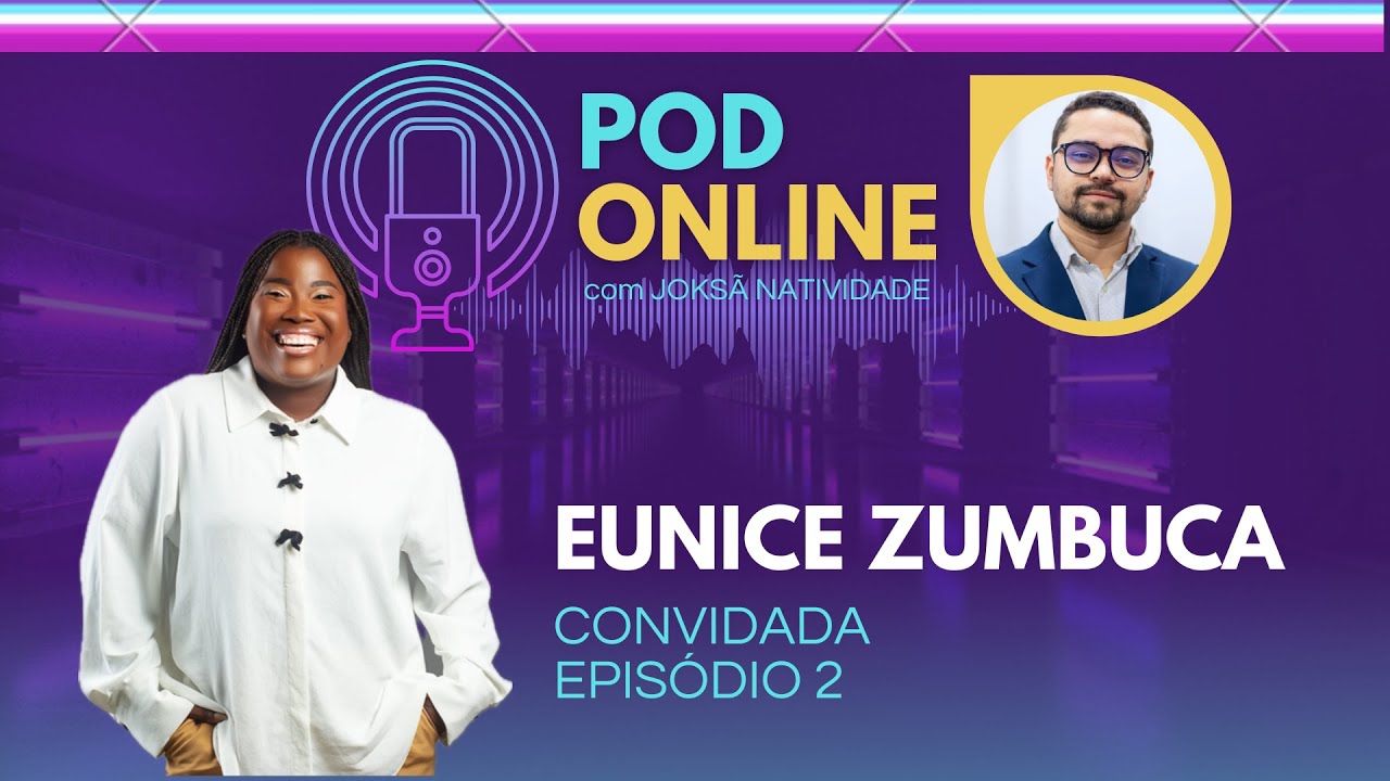 EUNICE ZUMBUCA - PodOnline