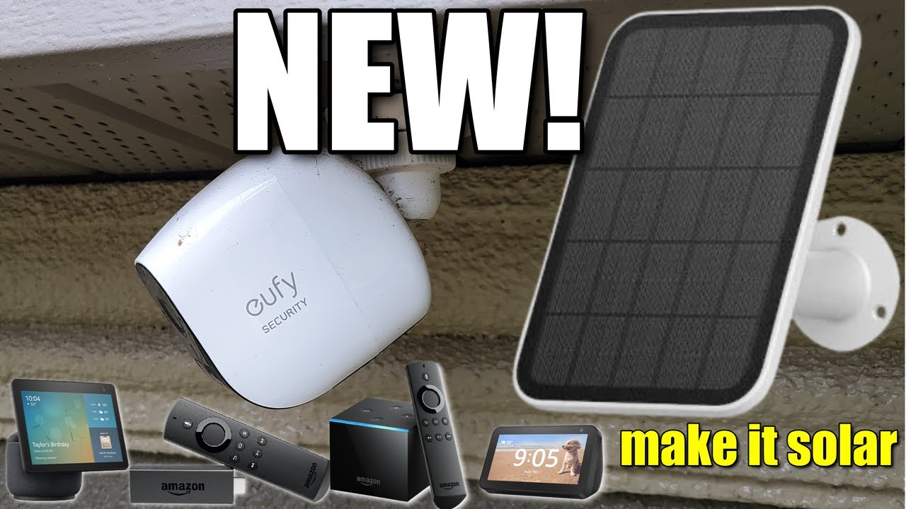 eufyCAM SOLAR PANEL | Security Cam – NO Charging, NO Outlet | eufy Cam with ALEXA, FireStick