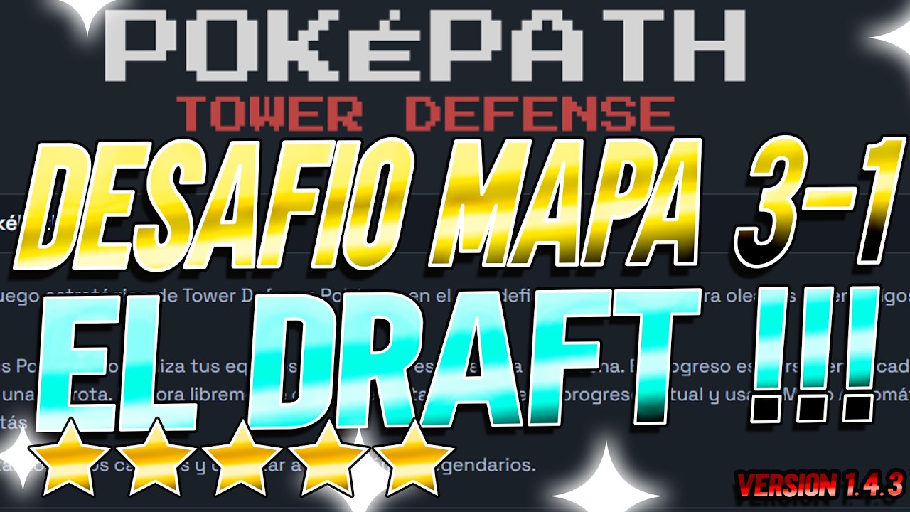 POKEPATH | DESAFIOS SERIE | !!! MAPA 3-1 HACEMOS EL DESAFIO DEL DRAFT Y ASOMBROSAMENTE SALE BIEN !!!