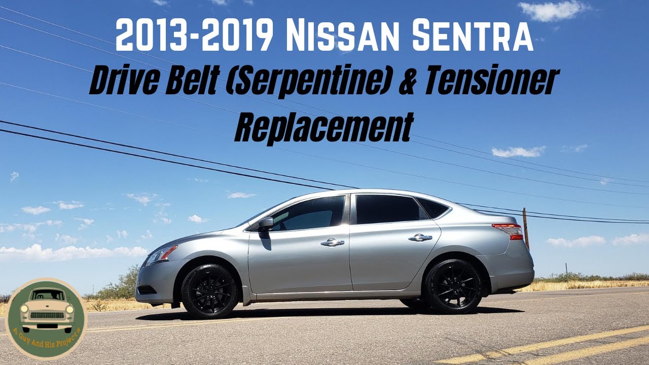 2013-2019 Nissan Sentra B17 Drive Belt and Tensioner Replacement aka Serpentine Belt
