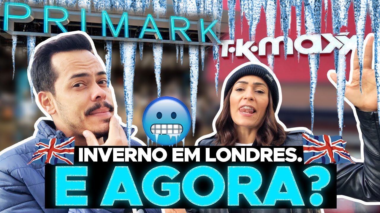 ESSE É O INVERNO EM LONDRES! TK MAXX OU PRIMARK? AS LOJAS MAIS BARATAS DA INGLATERRA. 🥶 🇬🇧 #NaVibe
