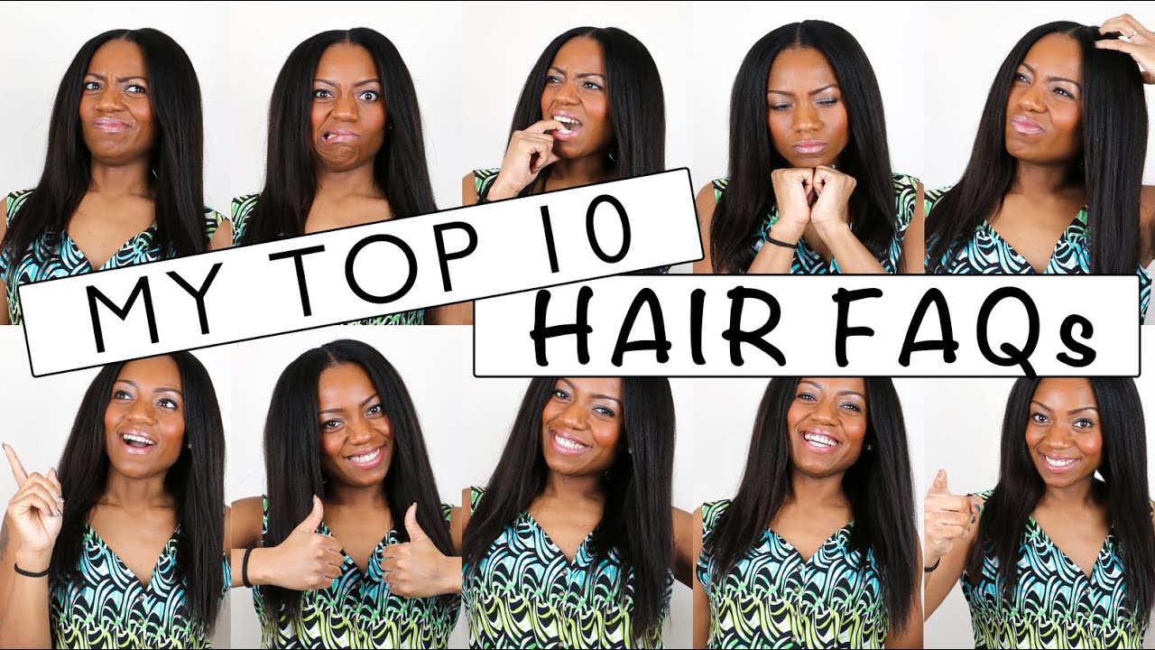 My Top 10 Hair FAQs | NATURAL? WEAVE? TRIM?...and MORE