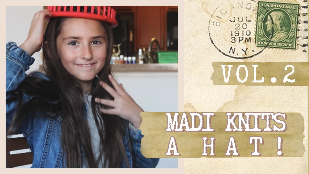 Madi knitted a HAT! // Ep. 15