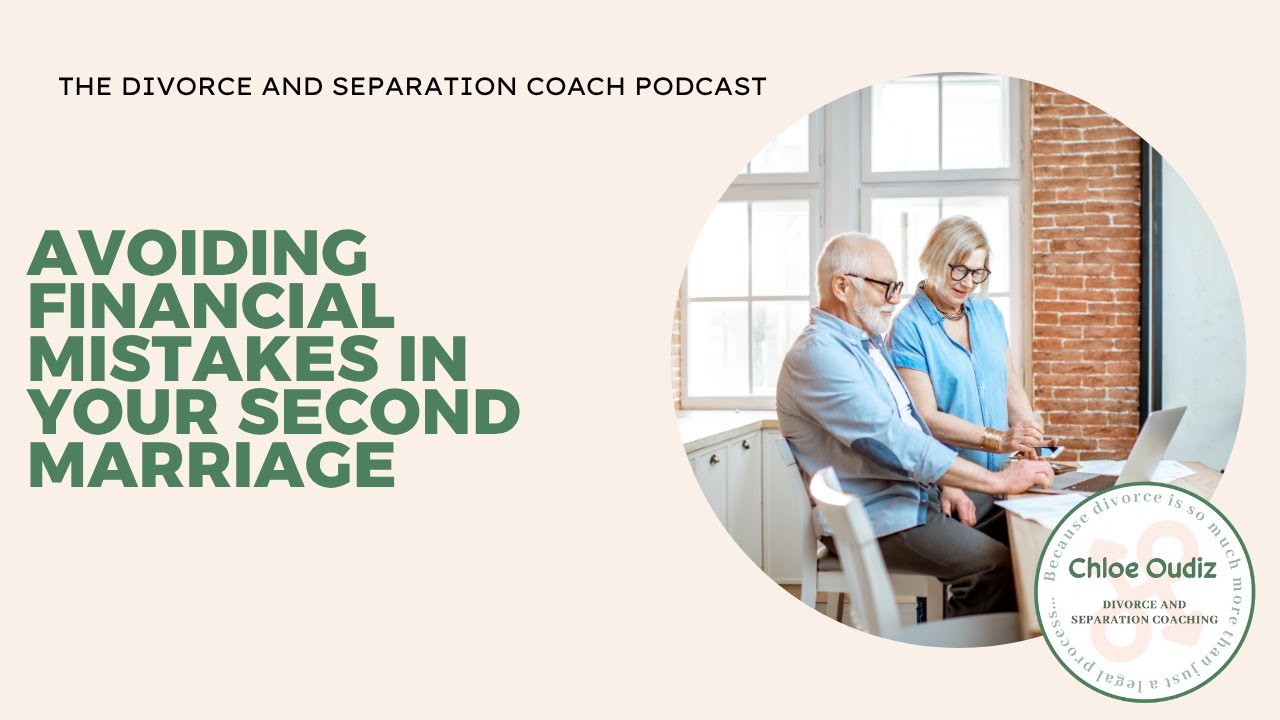 Avoiding financial mistakes in your second marriage