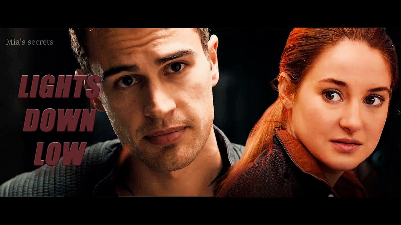 Beatrice Prior &Tobias Eaton - Lights down low