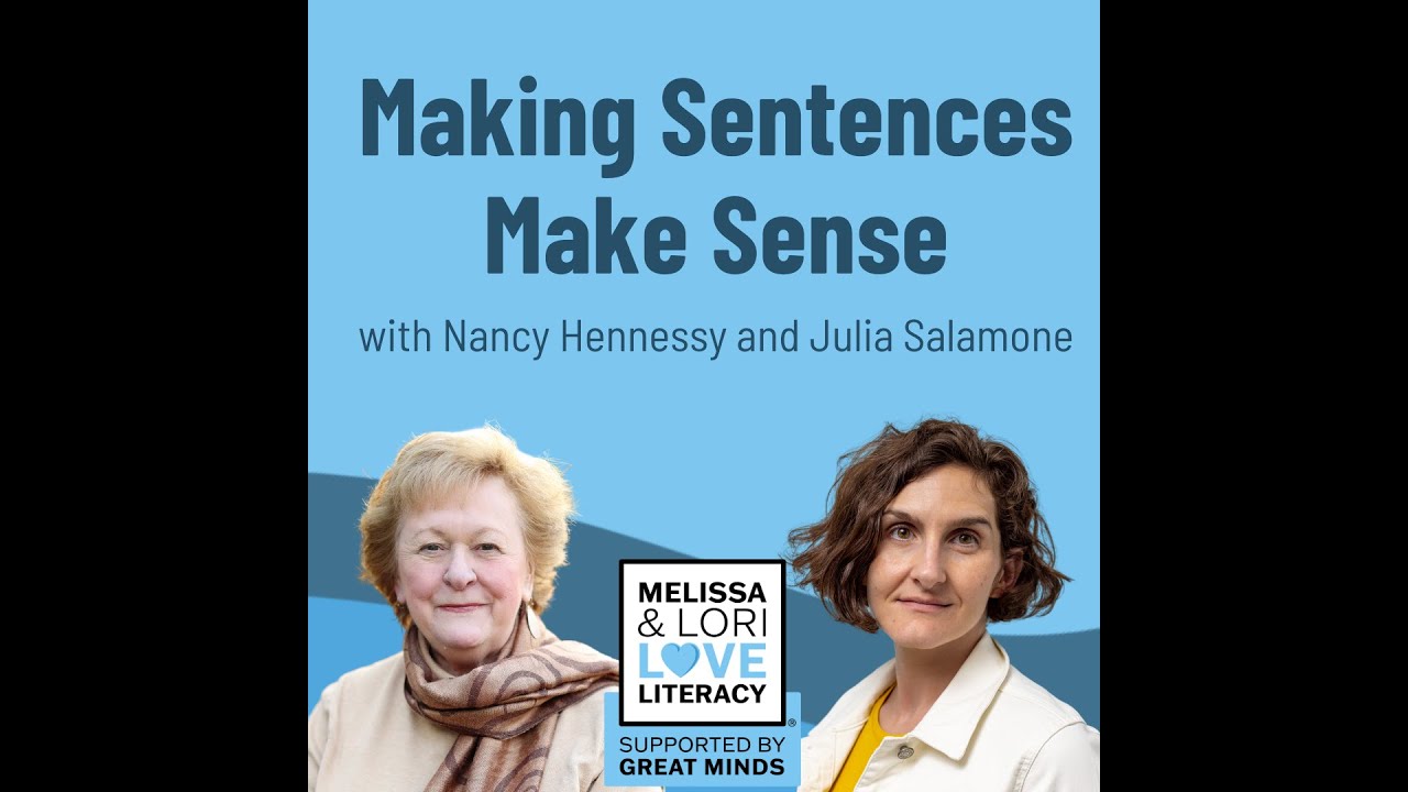 Making Sentences Make Sense with Nancy Hennessy and Julia Salamone