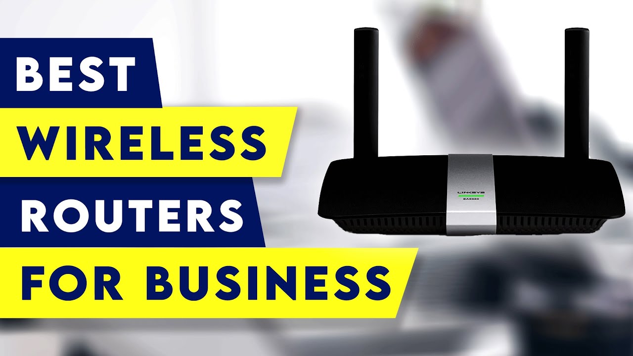 5 Best Wireless Routers For Small Business In 2021!