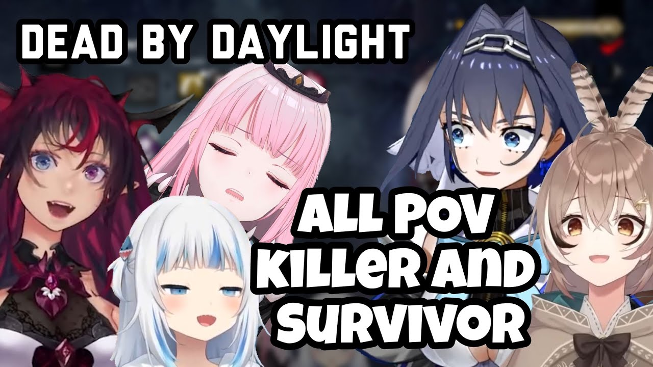 Hololive EN Dead By Daylight Collab (All POVs Killer and Survivor)