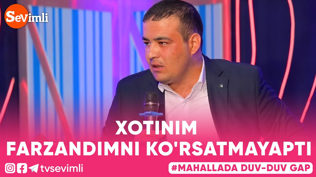 Mahallada duv-duv gap - XOTINIM FARZANDIMNI FARZANDINI KO'RA OLMAYOTGAN ERKAK