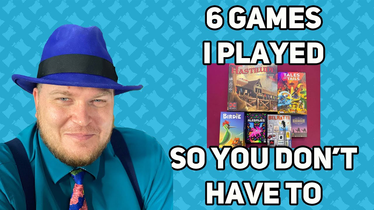 6 Games I Played So You Don't Have To - with Tom Vasel