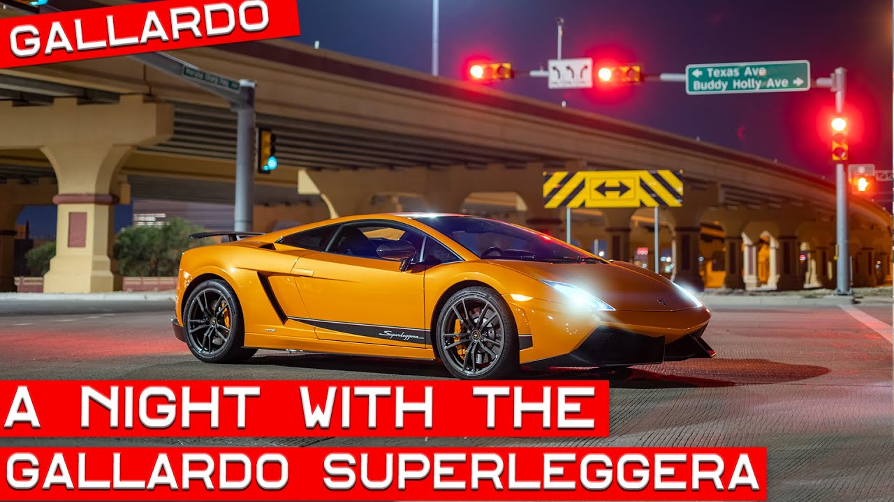 A Night With The Lamborghini Gallardo Superleggera