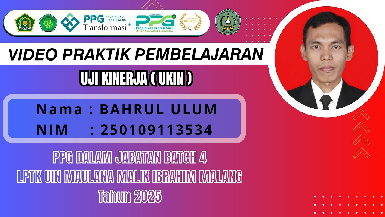 VIDEO UJI KINERJA (UKIN) PPG FIQIH DALJAB BATCH 4 TAHUN 2025 LPTK UIN MAULANA MALIK IBRAHIM MALANG